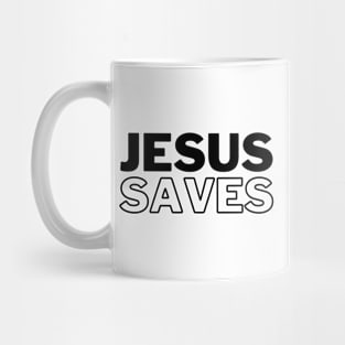 Jesus Saves Mug